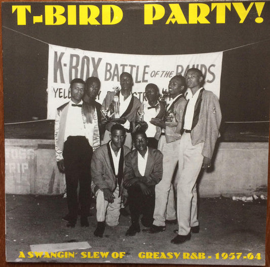 Various - T-Bird Party! - A Swangin' Slew Of Greasy R&B - 1957-64 (LP) J60