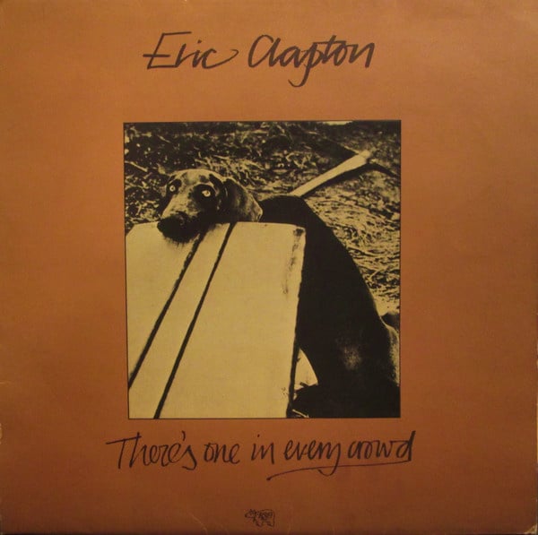 Eric Clapton ‎– There's One In Every Crowd (LP) (C70) 