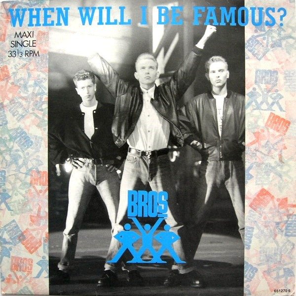 Bros – When Will I Be Famous? (12") (T20) - Bob's Vinyl