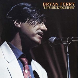 Bryan Ferry - Let's Stick Together (LP) - Bob's Vinyl