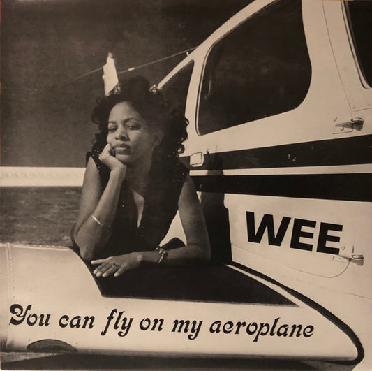 Wee - You Can Fly On My Aeroplane (LP)