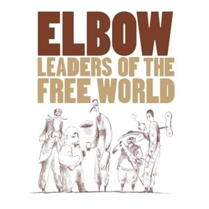 Elbow - Leaders of the Free World (LP)