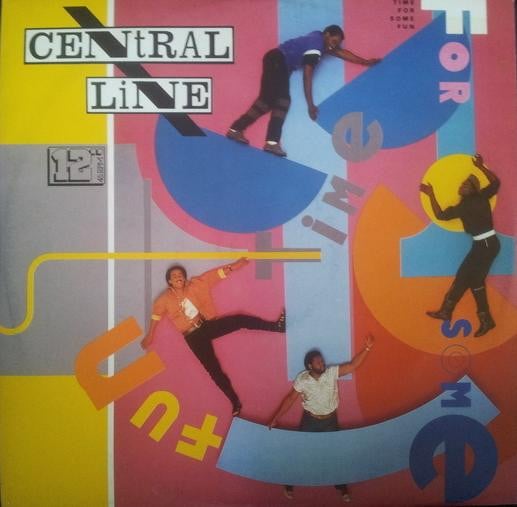 Central Line – Time For Some Fun (12" Single) T60