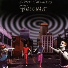 Lost Sounds – Black Wave (2LP) H70