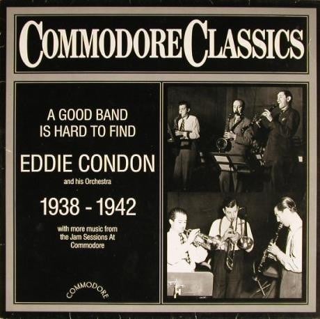 Eddie Condon And His Orchestra – A Good Band Is Hard To Find (LP) H10