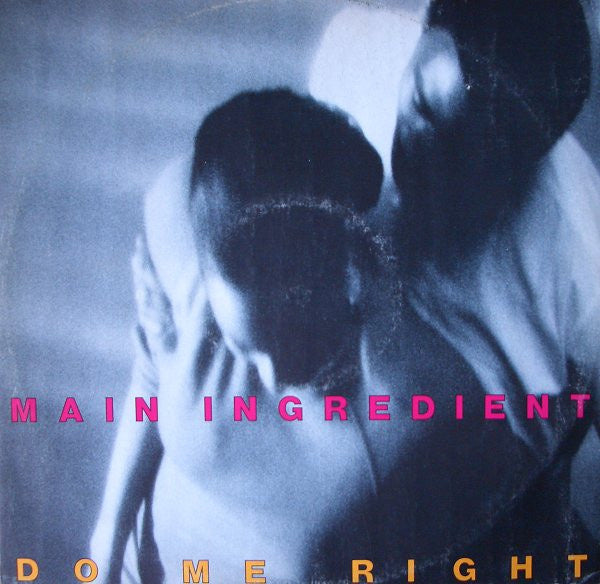 Main Ingredient – Do Me Right (12" Single) T20