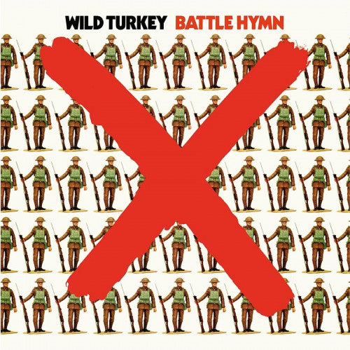 Wild Turkey - Battle Hymn (LP)