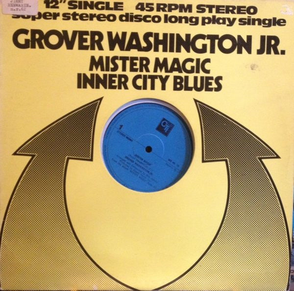 Grover Washington, Jr. – Mister Magic / Inner City Blues (12" Single) T50