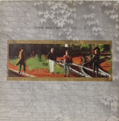 The Wayward Souls ‎– Songs Of Rain And Trains (LP) F60