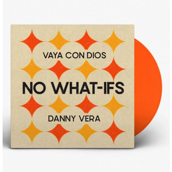 Vaya Con Dios & Danny Vera - No What-Ifs (7")