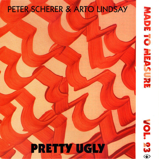 Peter Scherer & Arto Lindsay ‎– Pretty Ugly (LP) D10