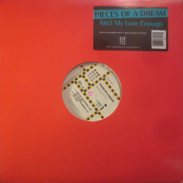 Pieces Of A Dream – Ain't My Love Enough (12" Single) T10