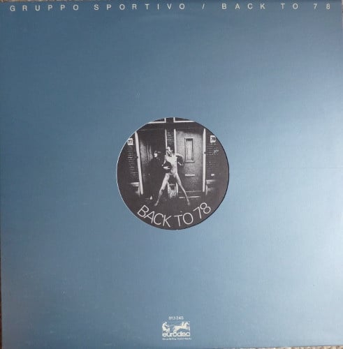 Gruppo Sportivo – Back To 78 (LP) (J70)