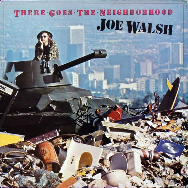 Joe Walsh ‎– There Goes The Neighborhood (LP) E70