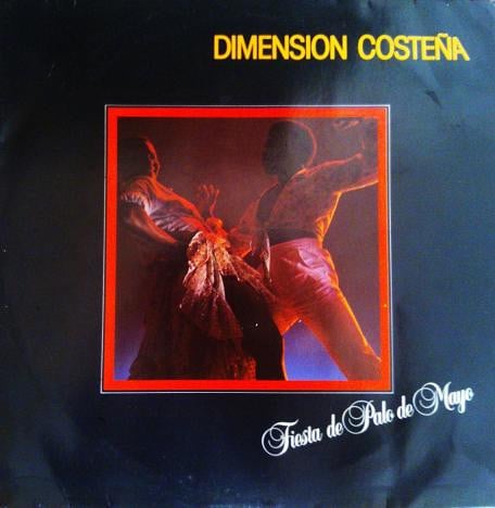 Dimensión Costeña ‎– Fiesta De Palo De Mayo (LP) E30