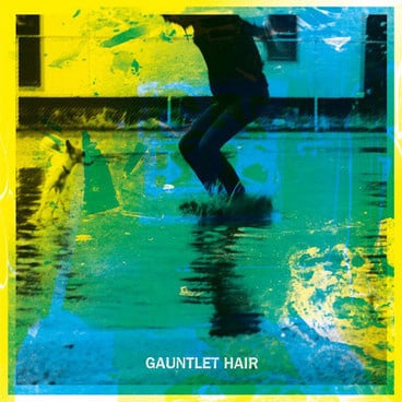 Gauntlet Hair ‎– Gauntlet Hair (LP) A80