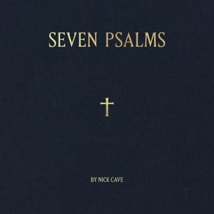 Nick Cave - Seven Psalms (10")