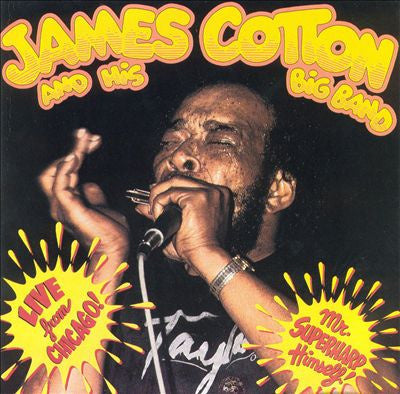 James Cotton And His Big Band – Live From Chicago - Mr. Superharp Himself! (LP) H10