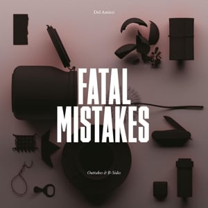 Del Amitri - Fatal Mistakes Outtakes & B - Sides (LP) - Bob's Vinyl