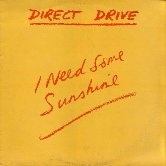 Direct Drive – I Need Some Sunshine - Bob's Vinyl