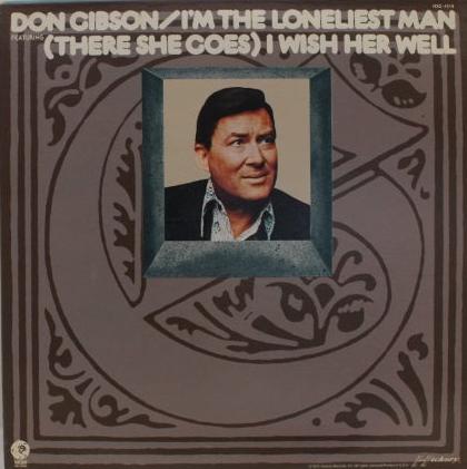 Don Gibson ‎– I Am The Loneliest Man (LP) H80 - Bob's Vinyl