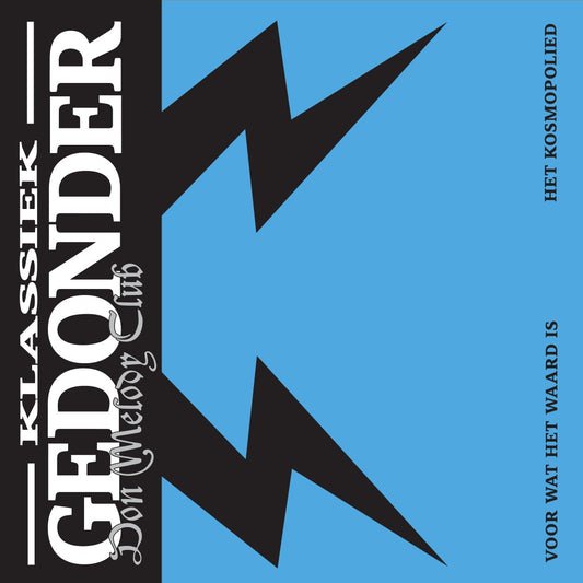 Don Melody Club - Voor Wat Het Waard Is / Het Kosmopolied (17")