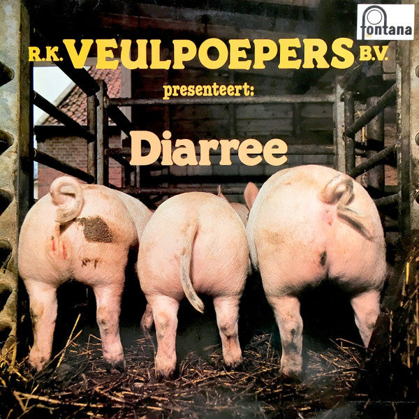 R.K. Veulpoepers B.V. ‎– Diarree (LP) K80