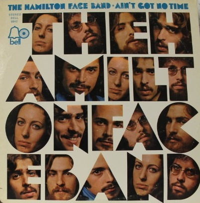 Hamilton Face Band ‎– Ain't Got No Time (LP) H20