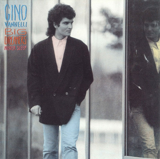 Gino Vannelli ‎– Big Dreamers Never Sleep (LP) C80