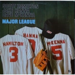 Scott Hamilton / Jake Hanna / Dave McKenna – Major League (LP) A30