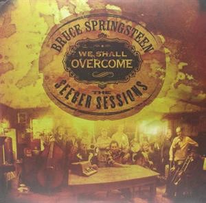 Bruce Springsteen - We Shall Overcome: The Seeger Sessions (2LP)