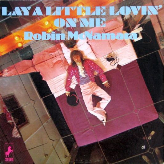 Robin McNamara – Lay A Little Lovin' On Me (LP) G50