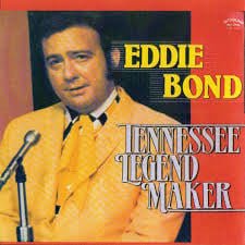 Eddie Bond – Tennessee Legend Maker (LP) J50 - Bob's Vinyl