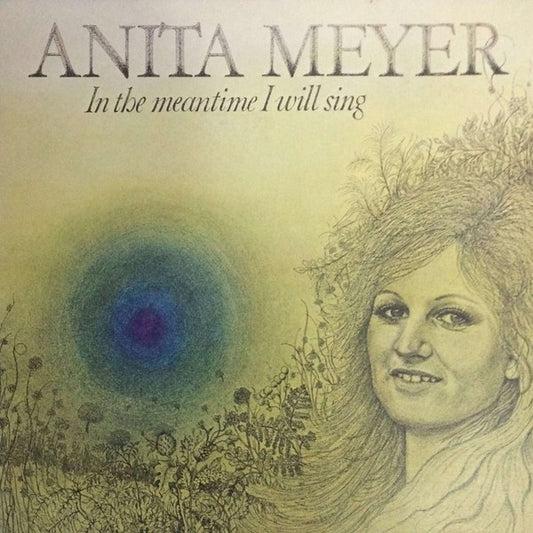 Anita Meyer - In the Meantime I Will Sing (LP) K80