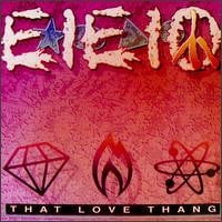 E★I●E▲I●O* – That Love Thang (LP) H10 - Bob's Vinyl