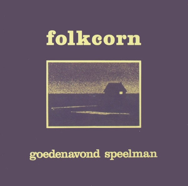 Folkcorn ‎– Goedenavond Speelman (LP) B50