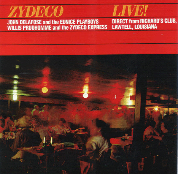 John Delafose And The Eunice Playboys, Willis Prudhomme And The Zydeco Express – Zydeco Live! (LP) H80