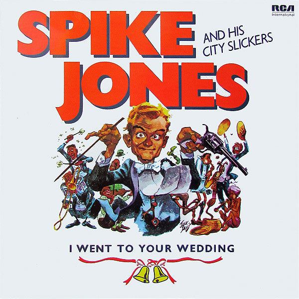 Spike Jones And His City Slickers – I Went To Your Wedding (LP) A60