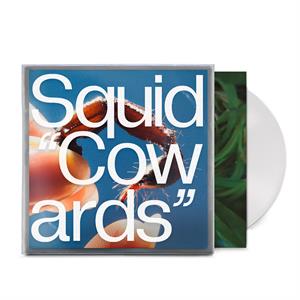 Squid - Cowards -Clear- (LP)