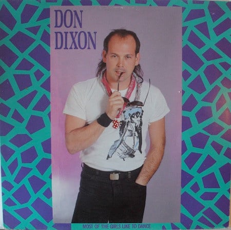 Don Dixon ‎– Most Of The Girls Like To Dance (LP) E70