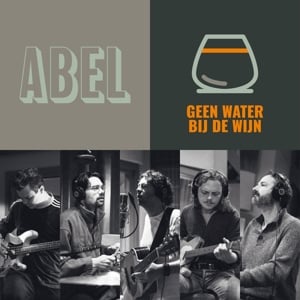 Abel - Geen Water Bij De Wijn (LP)