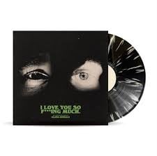 Glass Animals - I Love You So F***Ing Much - LTD - (LP) - Bob's Vinyl