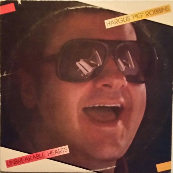 Hargus "Pig" Robbins– Unbreakable Hearts (LP) J50 - Bob's Vinyl