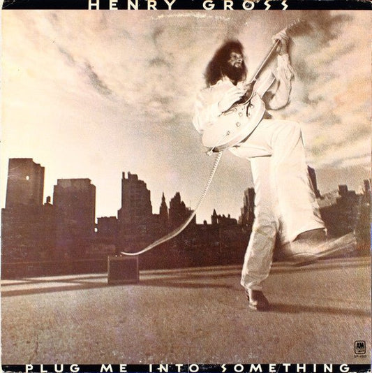 Henry Gross – Plug Me Into Something (LP) C50 - Bob's Vinyl