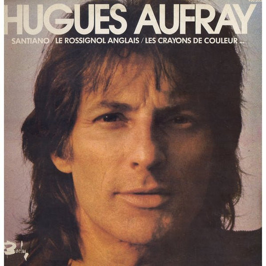 Hugues Aufray – Santiano/Le Rossignol Anglais/Les Crayons De Couleur. (LP) M70 - Bob's Vinyl