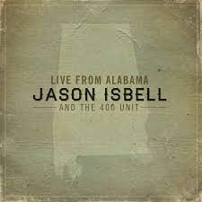 Jason Isbell and the 400 Unit - Live From Alabama (2LP)