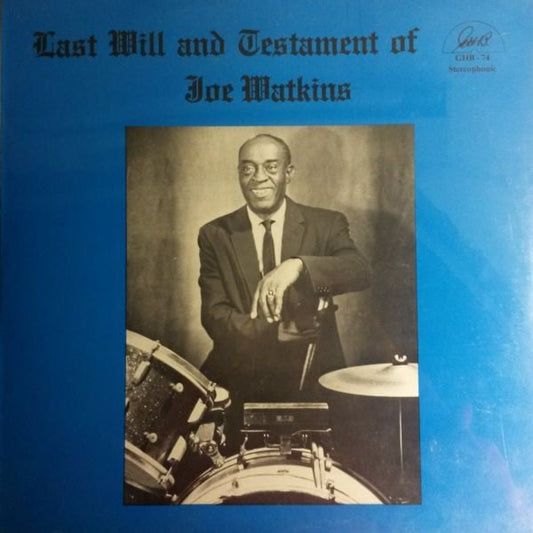 Joe Watkins – Last Will And Testament Of Joe Watkins (LP) G30 - Bob's Vinyl