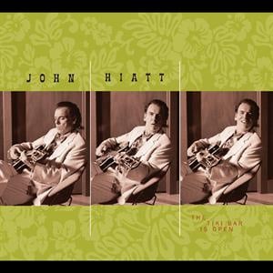 John Hiatt - Tiki Bar is Open (LP) - Bob's Vinyl