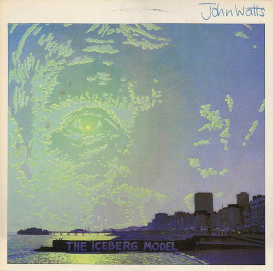 John Watts - The Iceberg Model (LP) E50 - Bob's Vinyl