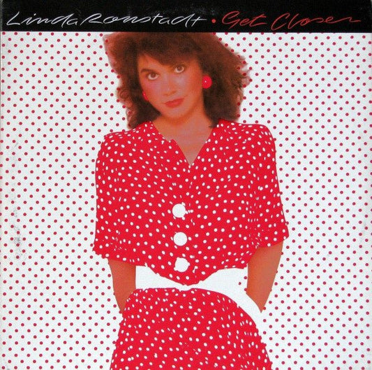 Linda Ronstadt - Get Closer (LP) J80 - Bob's Vinyl